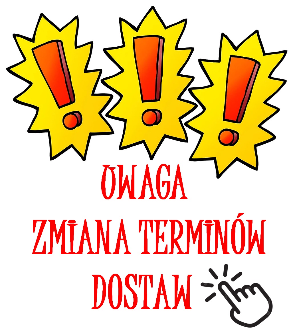 ZMIANA TERMINÓW DOSTAW